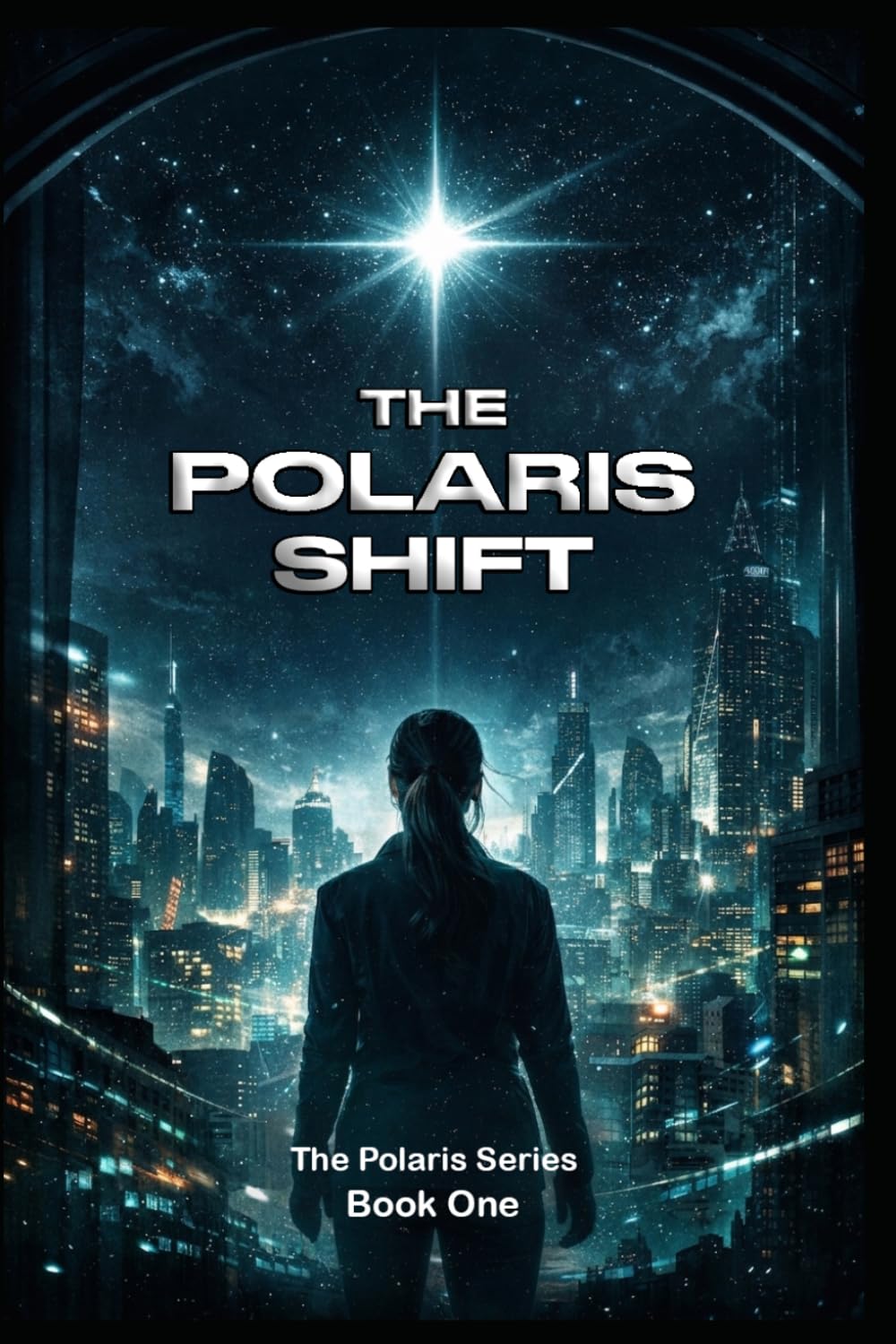 The Polaris Series - THE POLARIS SHIFT
