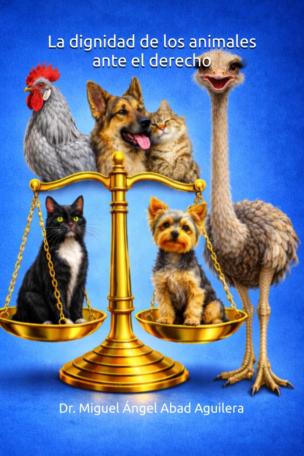 La dignidad de los animales ante el derecho: Evolución jurídica