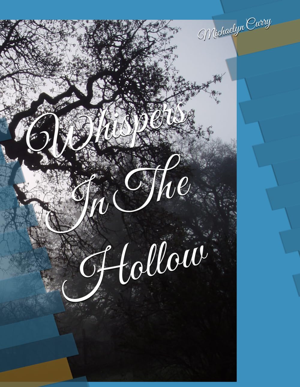 Whispers In The Hollow