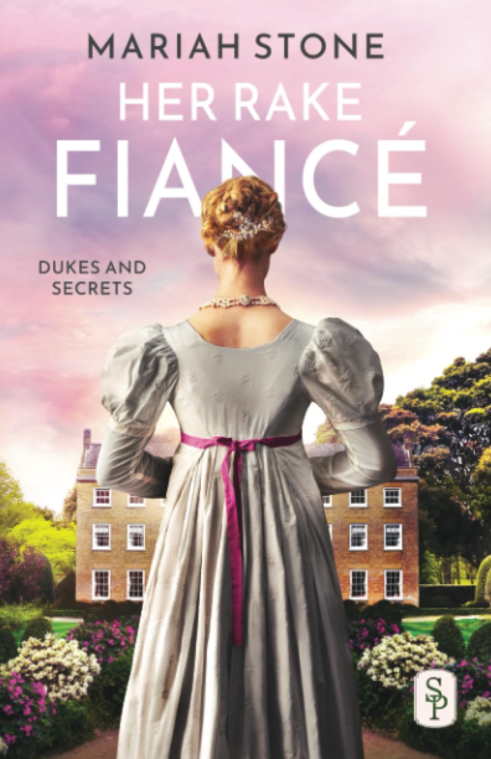 Her Rake Fiancé: A fake engagement, rake/wallflower regency historical romance with a Pretty Woman feel (Dukes and Secrets)