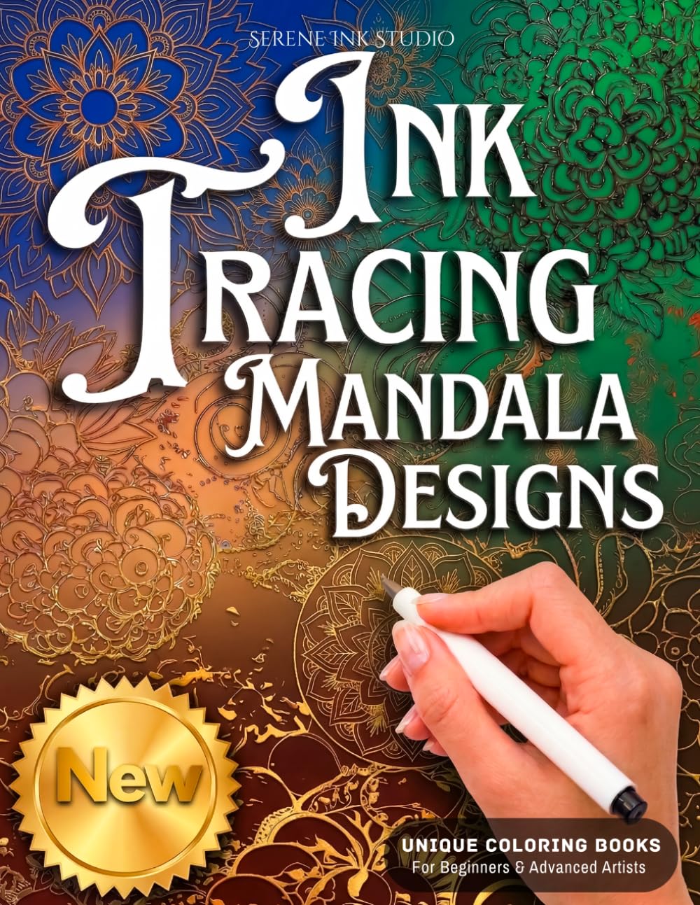 INK TRACING : MANDALA DESIGNS: Draw with Pen and Ink the White Lines, Adult Coloring Book, A unique Reverse Coloring Book designed to help reduce ... Designs (Mandala Ink Tracing Coloring Books)