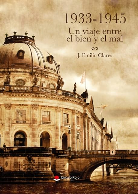 Portada de 1933-1945: Un Viaje entre el Bien y el Mal