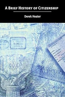 A Brief History of Citizenship