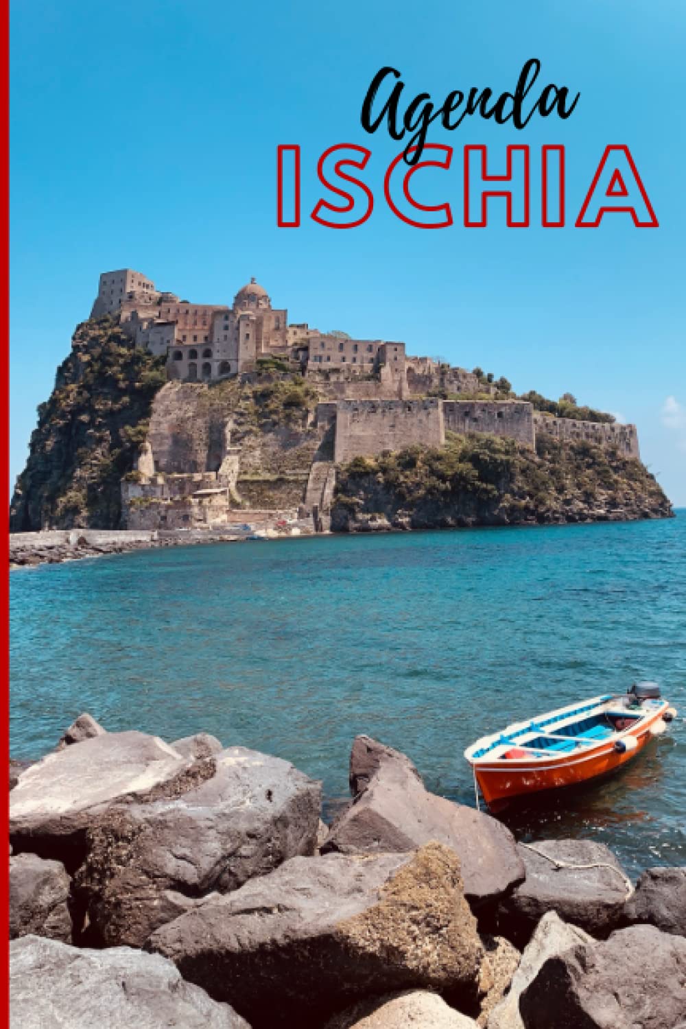 Independently published Agenda ISCHIA | IDEA REGALO - SOUVENIR - NOTE GIORNALIERE | 6X9 formato portatile con soft cover | 100 pagine personalizzabili con righe + 5 extra con scatti fotografici