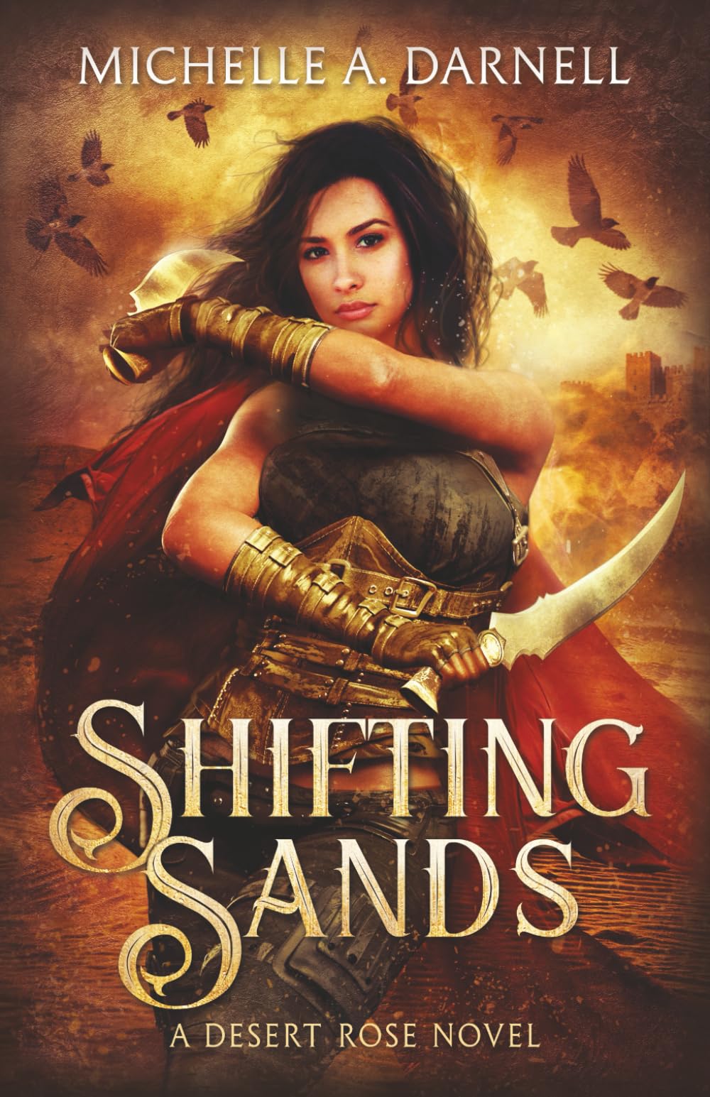 Shifting Sands: A Desert Rose Novel: Book 1