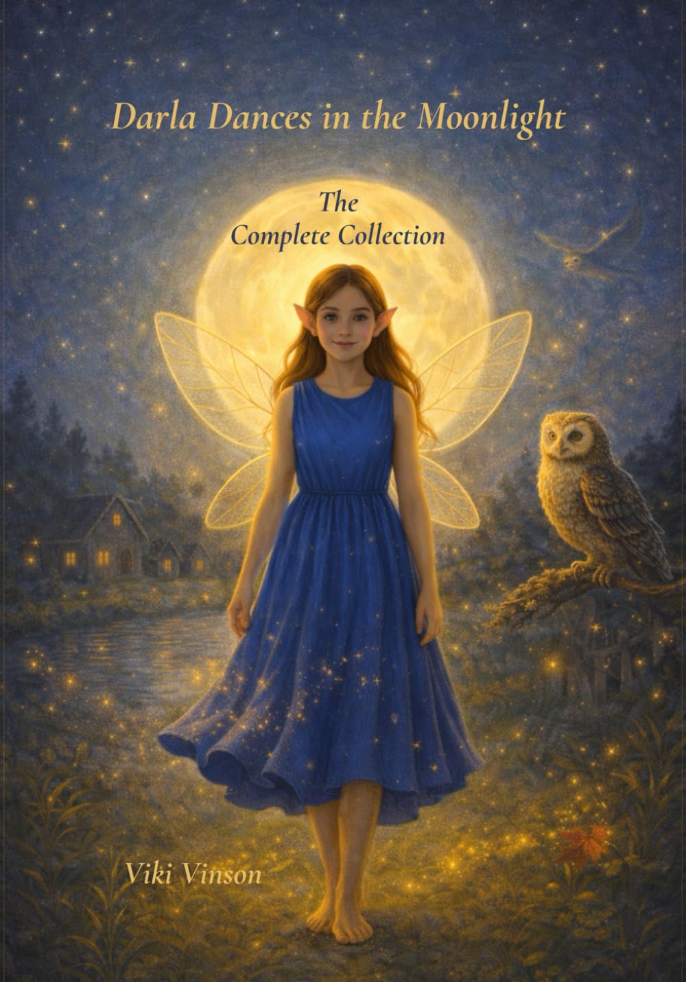 Darla Dances in the Moonlight: The Complete Collection