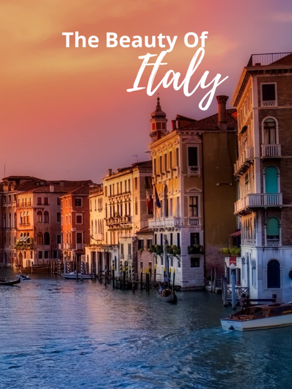The Beauty Of Italy album relié haut de gamme papier d'art