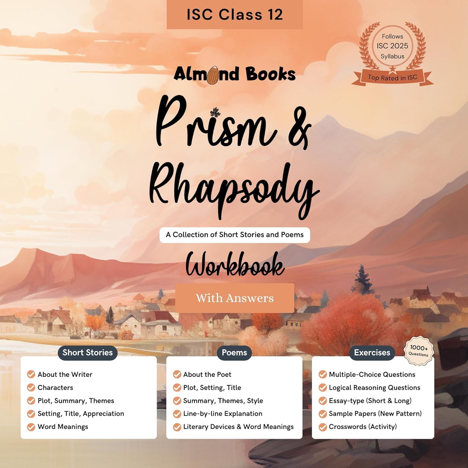 Almond Books ISC Class 12 Prism & Rhapsody Workbook with Answers | Explanations, MCQs, Logical Reasoning, Essay Type Questions, Classroom Activities | ... as per ISC syllabus | New 2025-2027 Edition