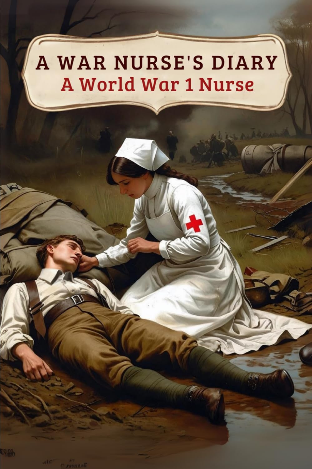 A War Nurse's Diary (Illustrated): Sketches From A Belgian Field Hospital