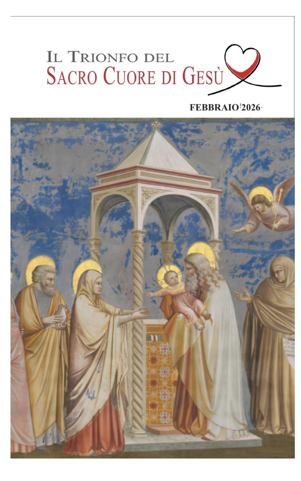 IL TRIONFO DEL SACRO CUORE DI GESU': FEBBRAIO 2026