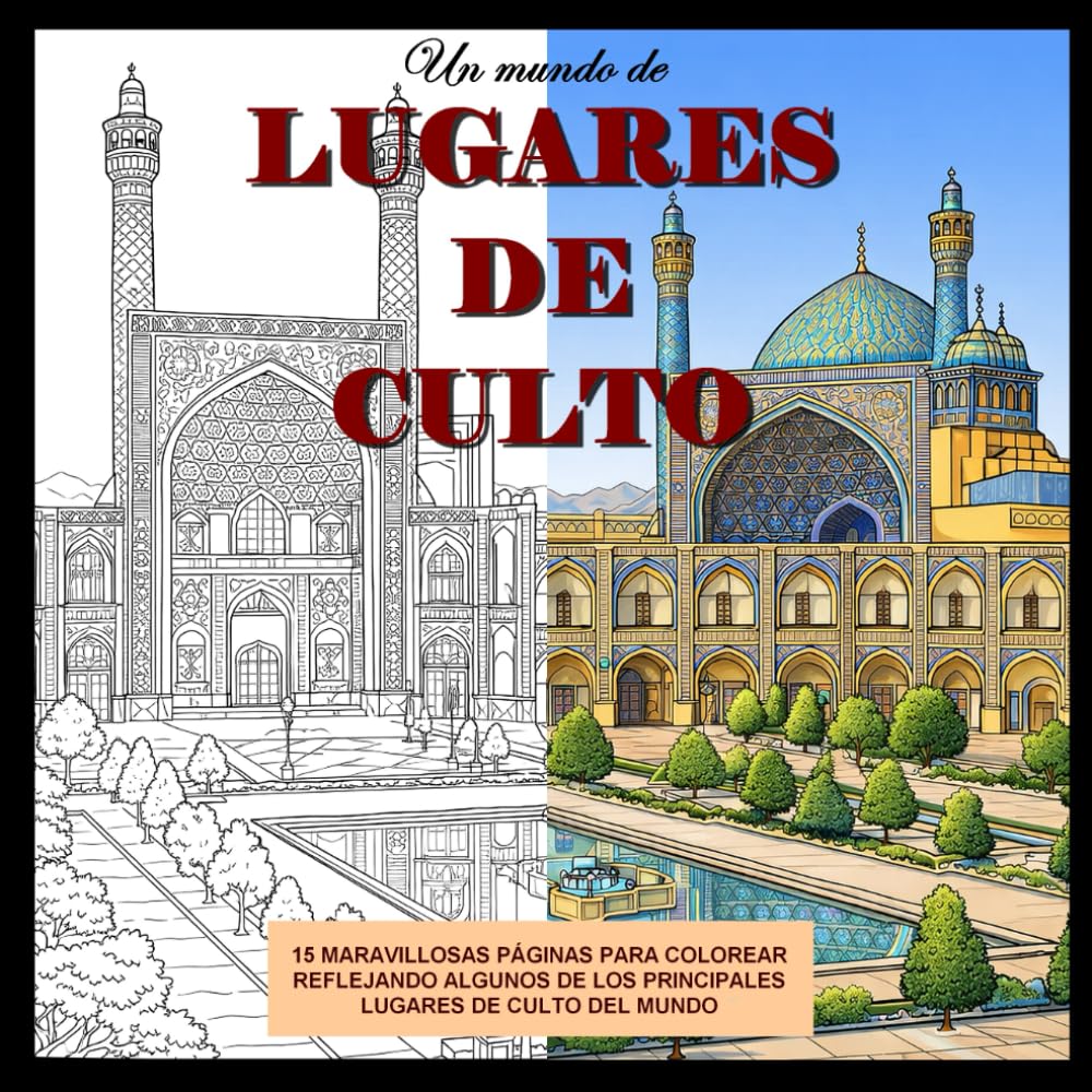 Un mundo de lugares de culto: Un libro para colorear