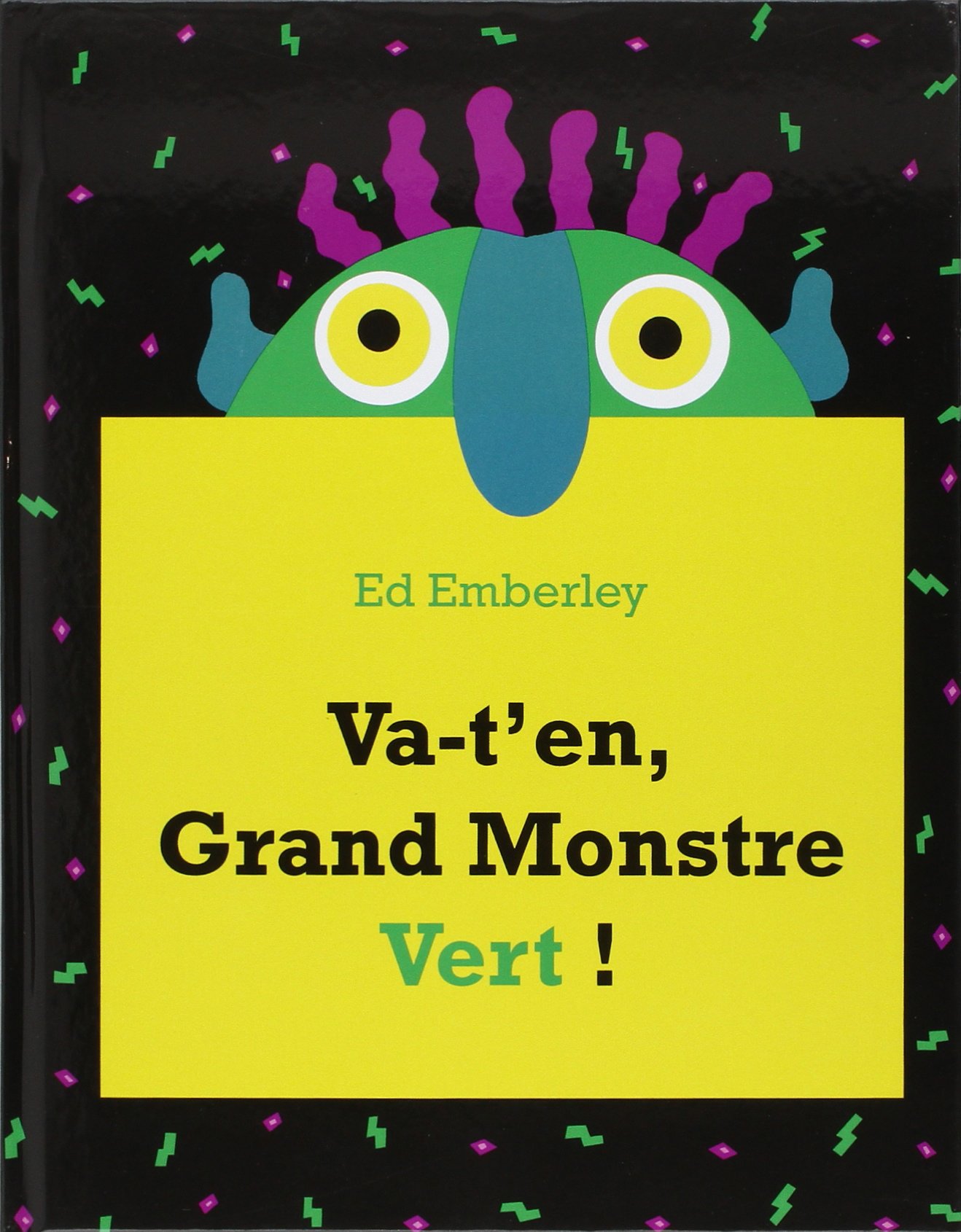 VA-T'EN, GRAND MONSTRE VERT !