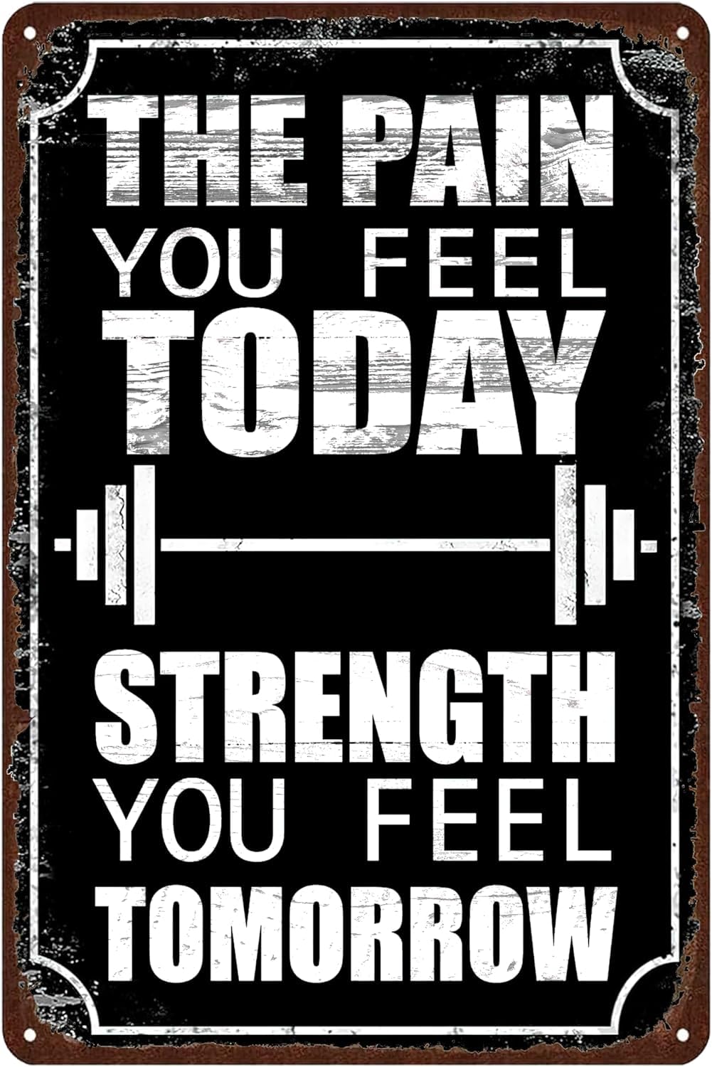 Anceky The Pain You Feel Today Is The Strength You Feel Tomorrow Gym Tin Sign Vintage Fitness Metal Signs Funny Motivation Poster, Home Gym Bar Wall Art Decor 8x12 Inch