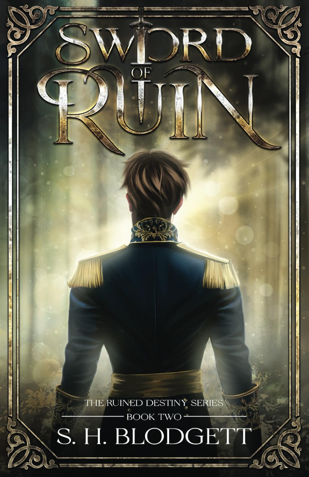 Sword of Ruin: The Ruined Destiny Series