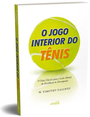Capa do livro O Jogo Interior do Tênis, de W. Timothy Gallwey