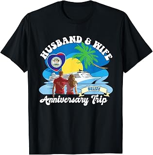 Husband And Wife Anniversary Trip Belize T-Shirt