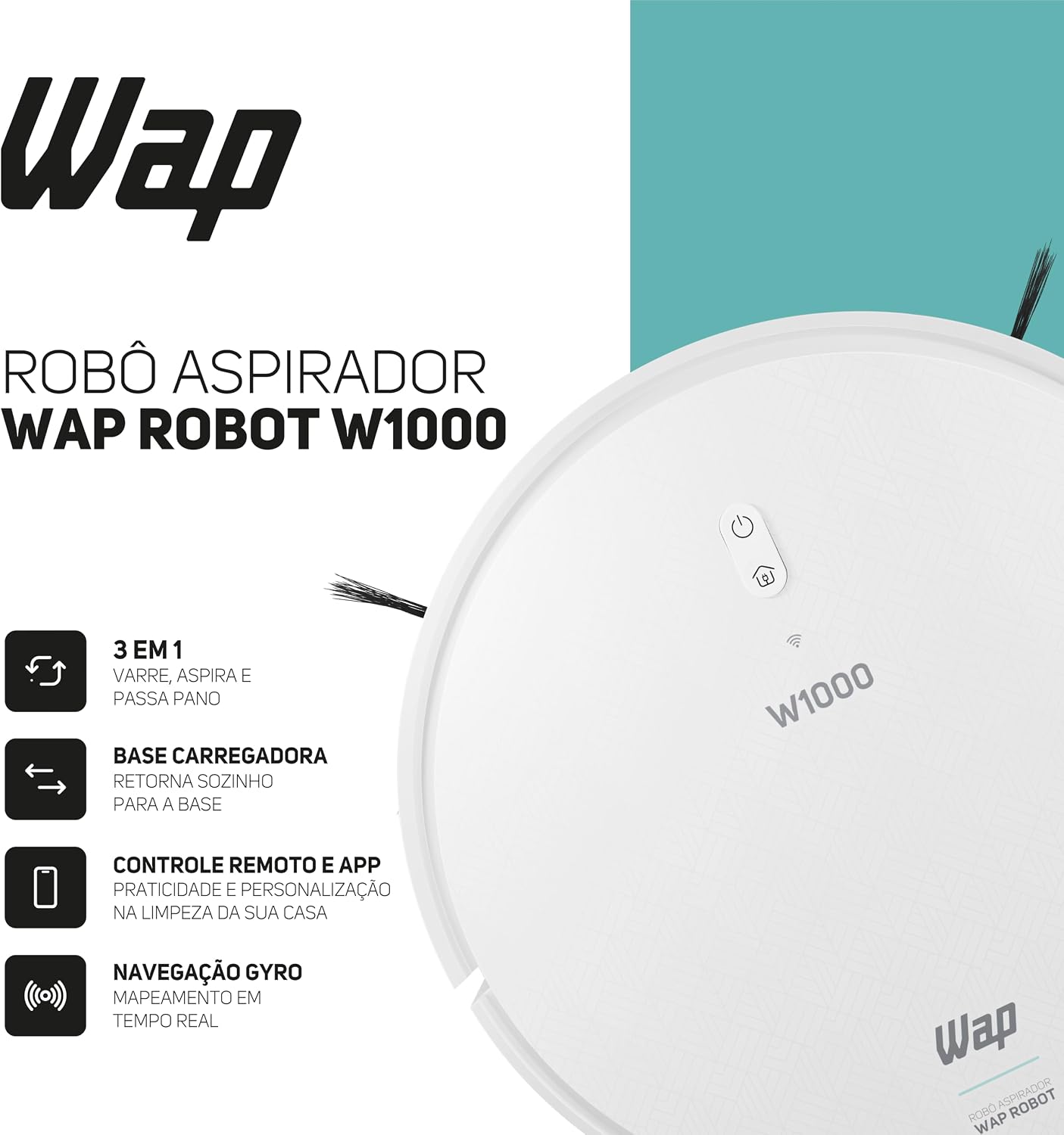 WAP Robô Aspirador de Pó ROBOT W1000 Mapeamento de Tempo Real GYRO, Base de Carregamento, Compatível com Alexa e Google WAP Robô Aspirador de Pó ROBOT W1000 Mapeamento de Tempo Real GYRO, Base de Carregamento, Compatível com Alexa e Google