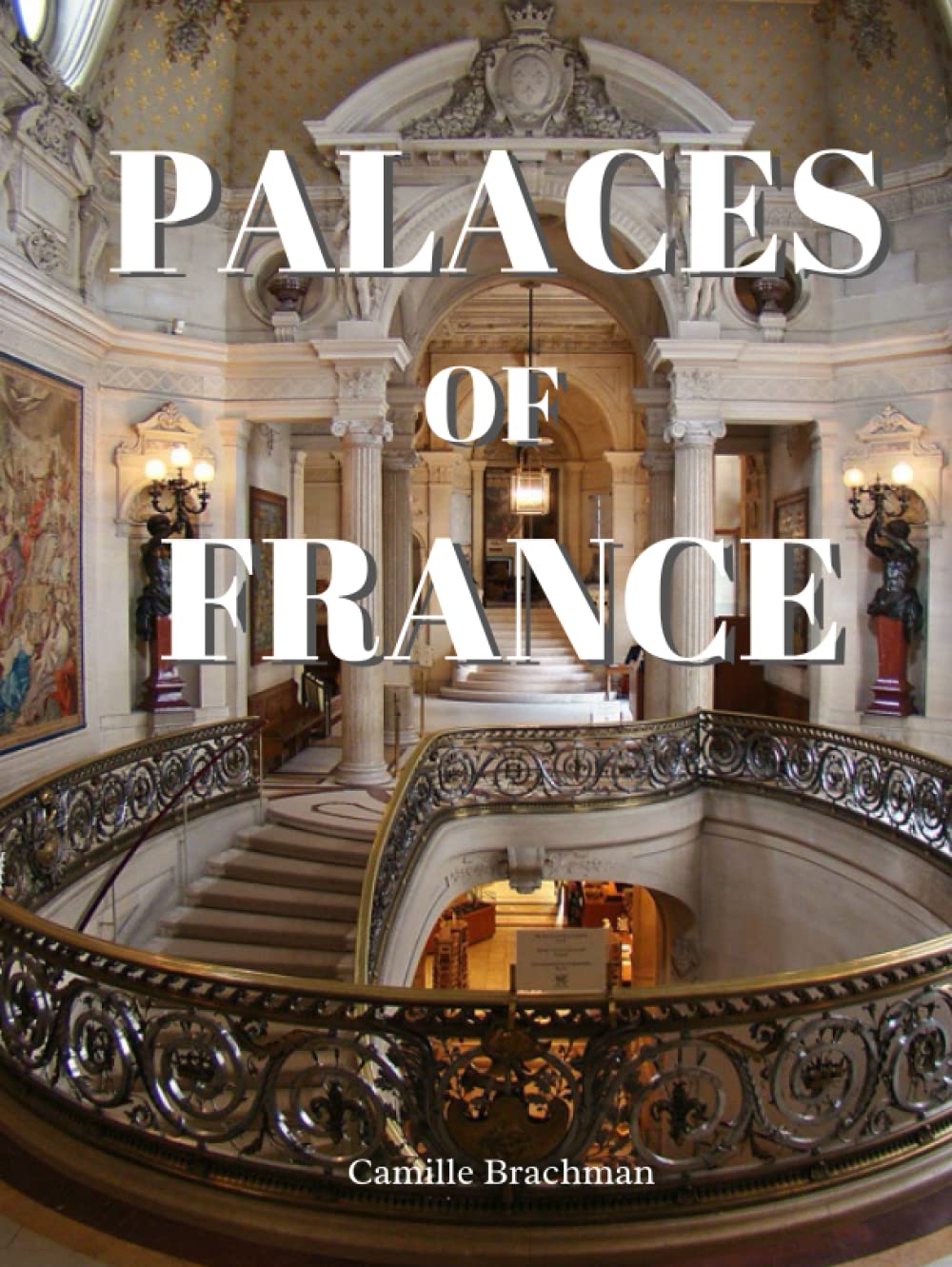 Palaces of France coffee table book beau livre architecture château