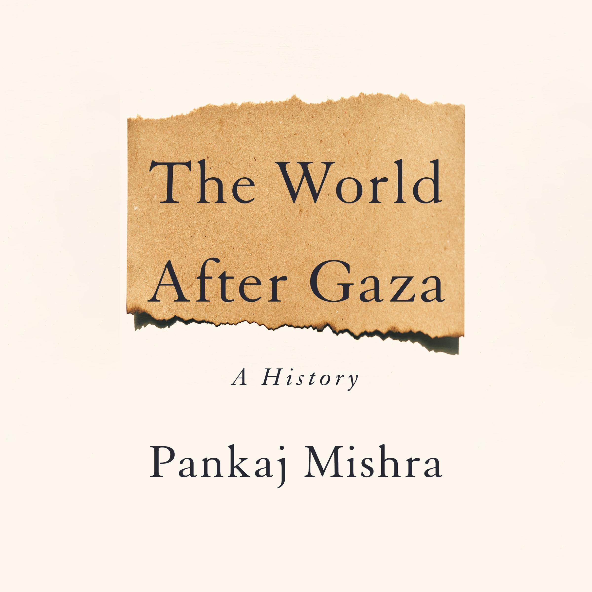 The World After Gaza: A History