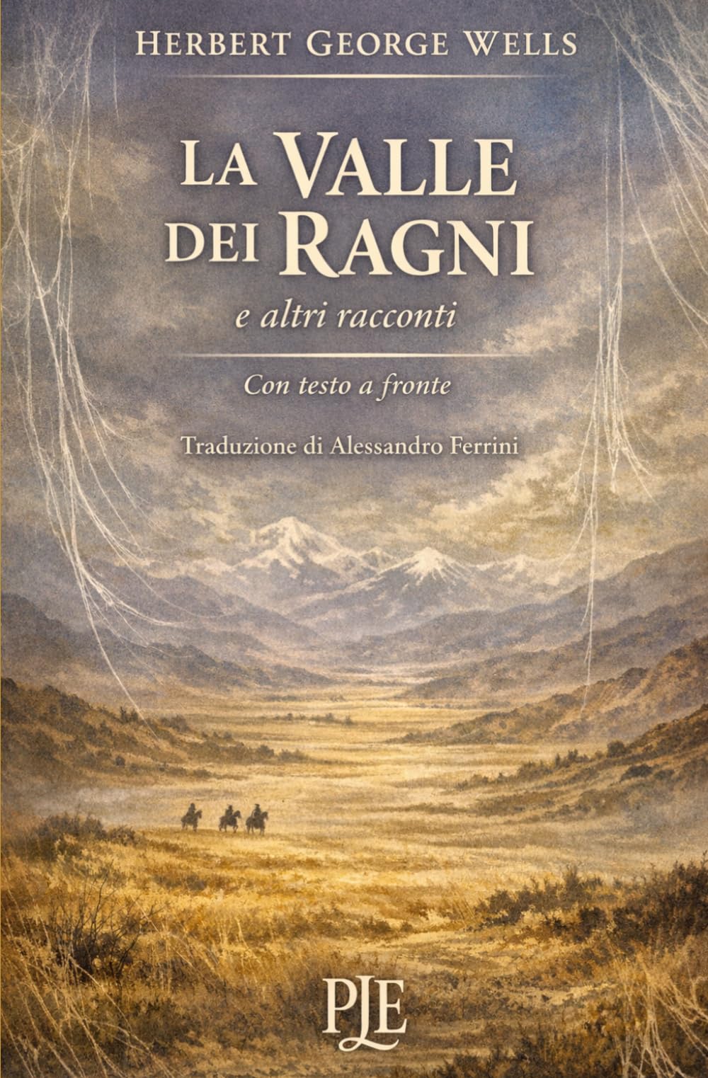 La valle dei ragni e altri racconti (classici tradotti con testo a fronte)