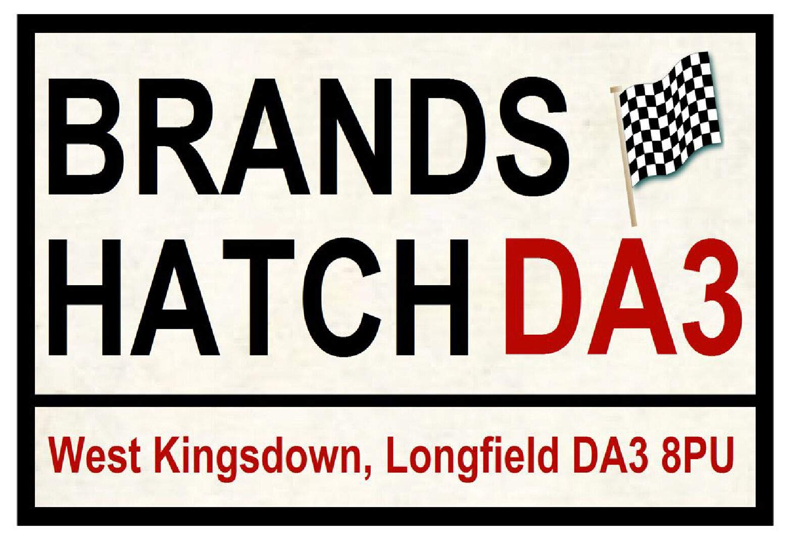 Biopracess Motor Sport Road Signs (Brands Hatch) 8x12 Inches