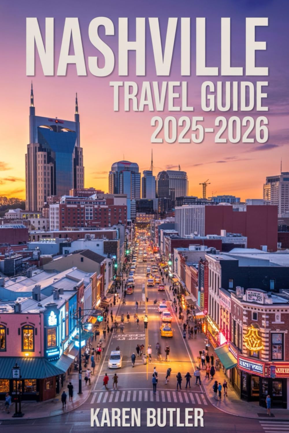 Nashville Travel Guide 2025-2026