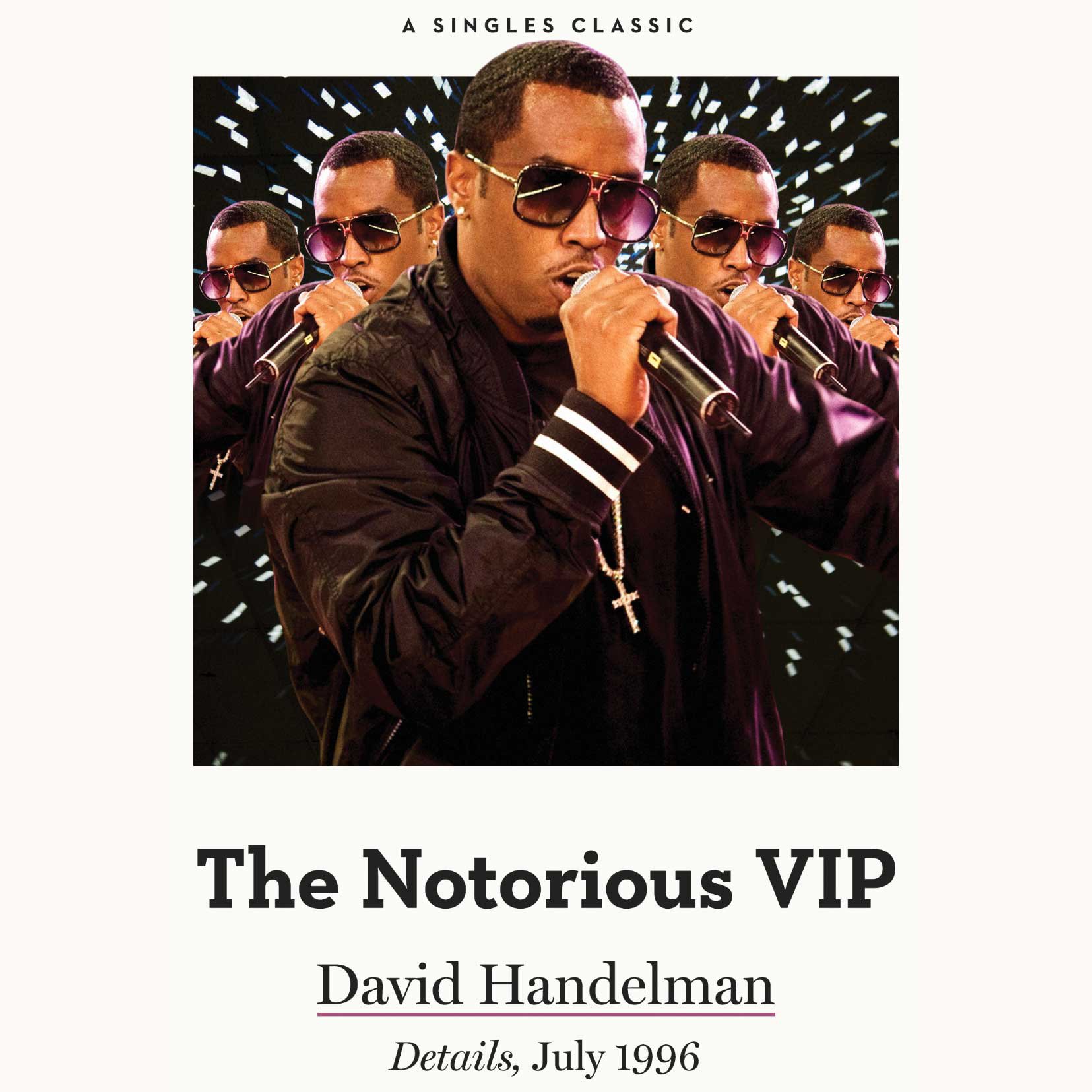 The Notorious VIP