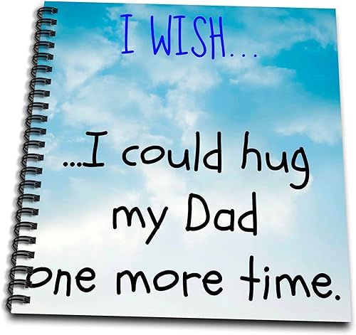3dRose DB 220116 2 I Wish I Could Hug My Dad One More Time mémoire Livre, 30,5 x