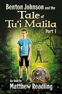 Benton Johnson and the Tale of Tu'i Malila