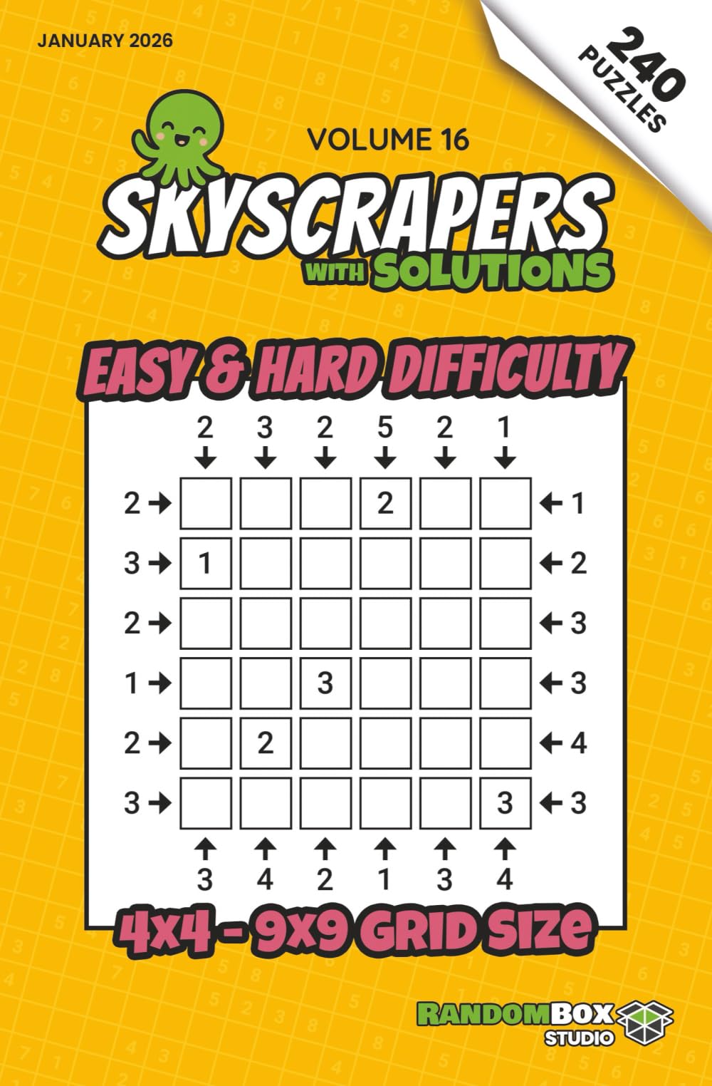 Skyscrapers (Towers): 240 Easy to Hard Logic Number Puzzles: Volume 16 – Challenging Puzzles for Adults and Sudoku Lovers (Skyscrapers (Towers): Puzzle Books)