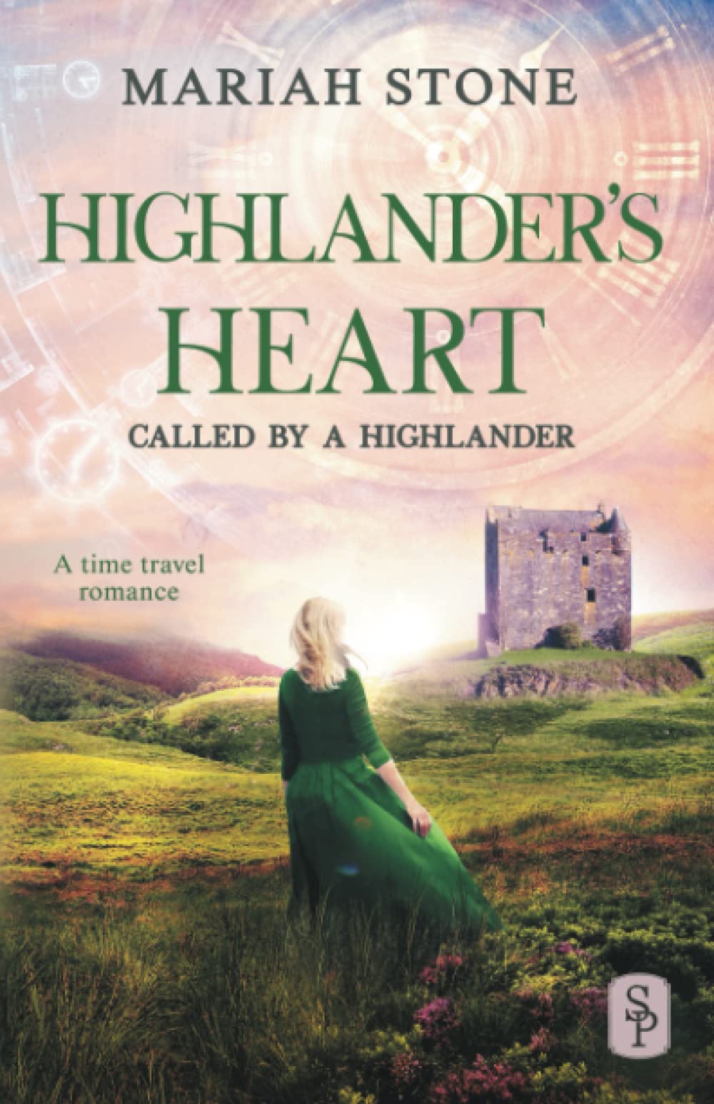 Highlander's Heart: A Scottish Historical Time Travel Romance (Called by a Highlander)