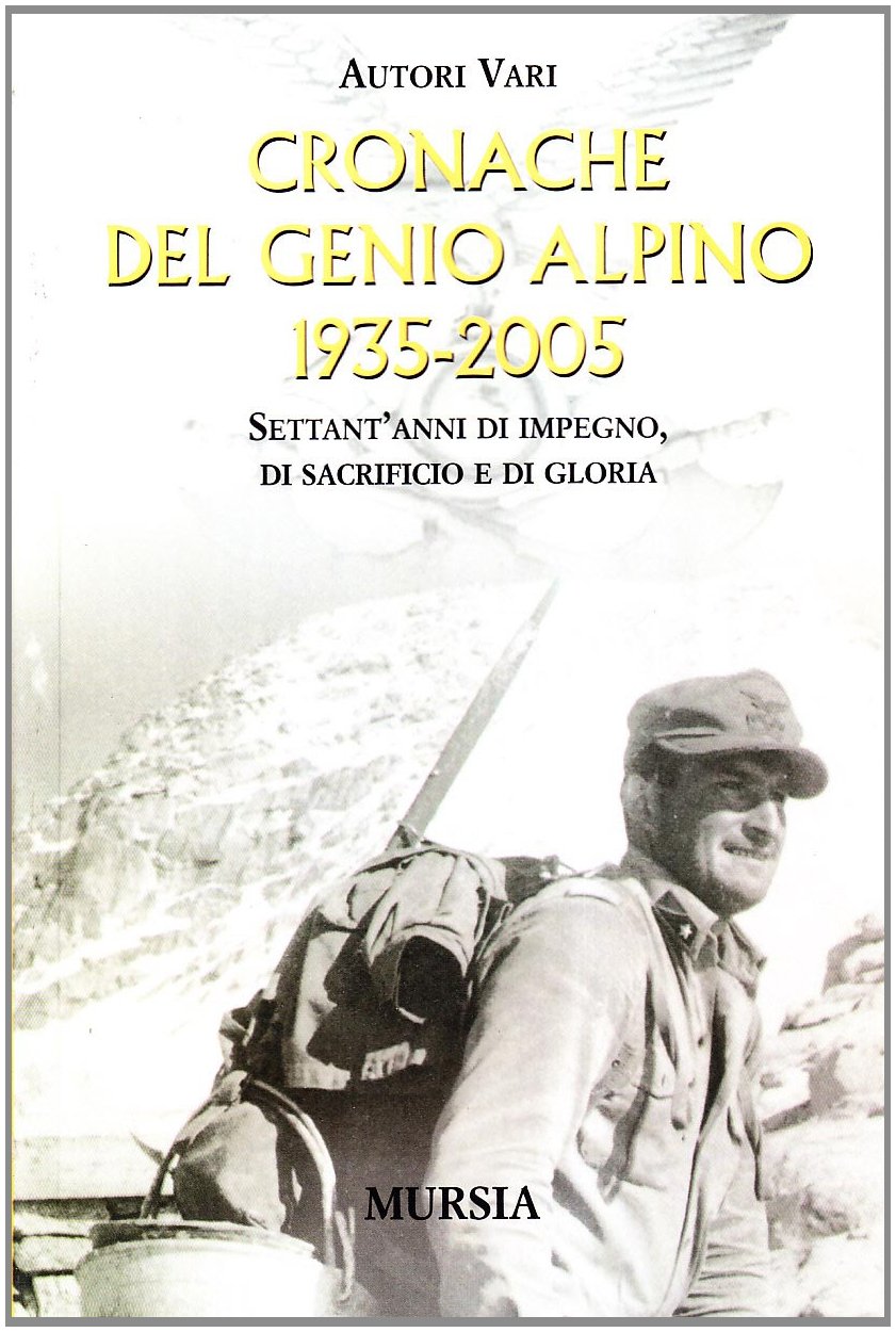 Cronache Del Genio Alpino (1935-2005) - 4