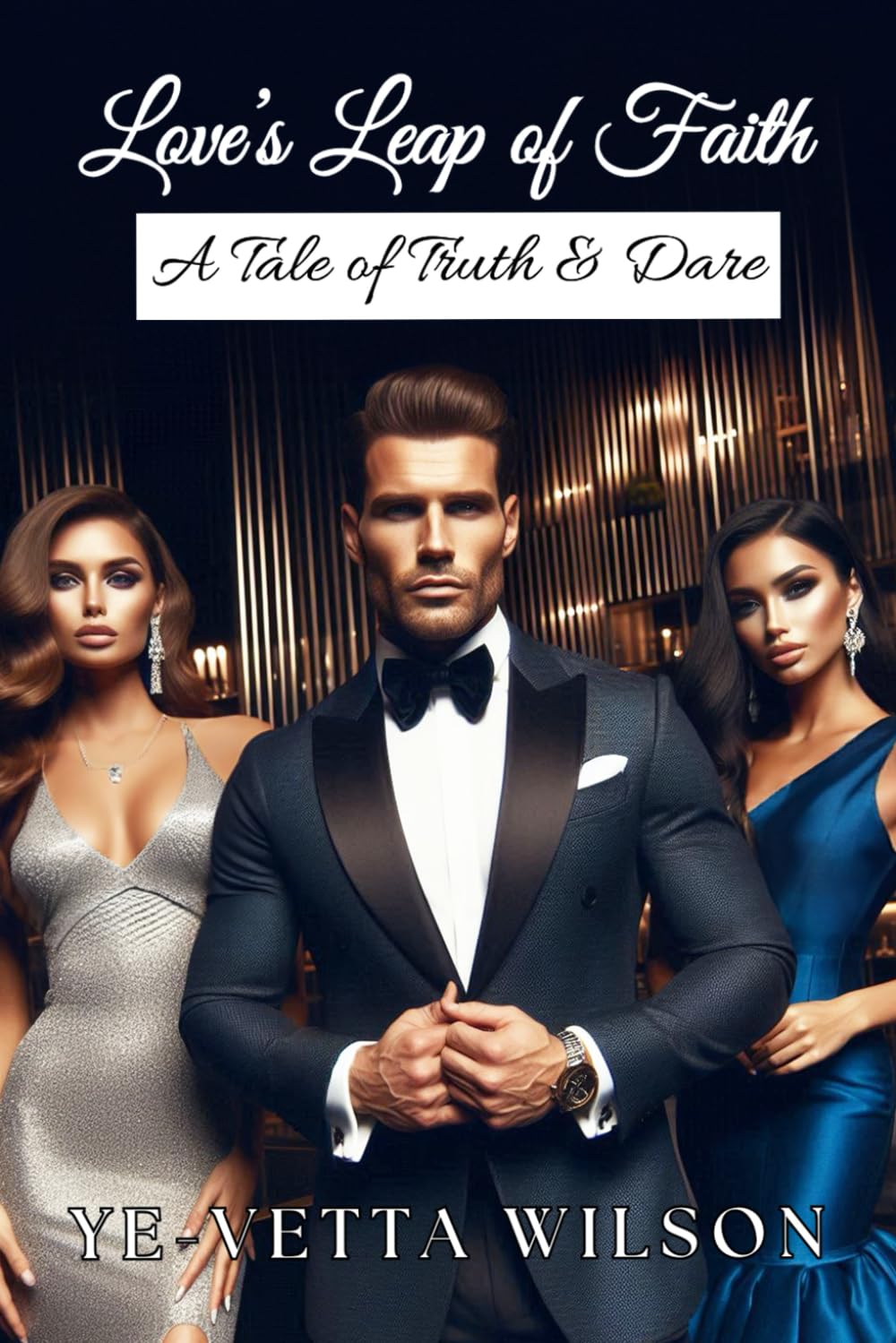 Love's Leap of Faith: A Tale of Truth & Dare: 2 (Chasing Hearts: Where Love, Faith, and Dreams Collide)