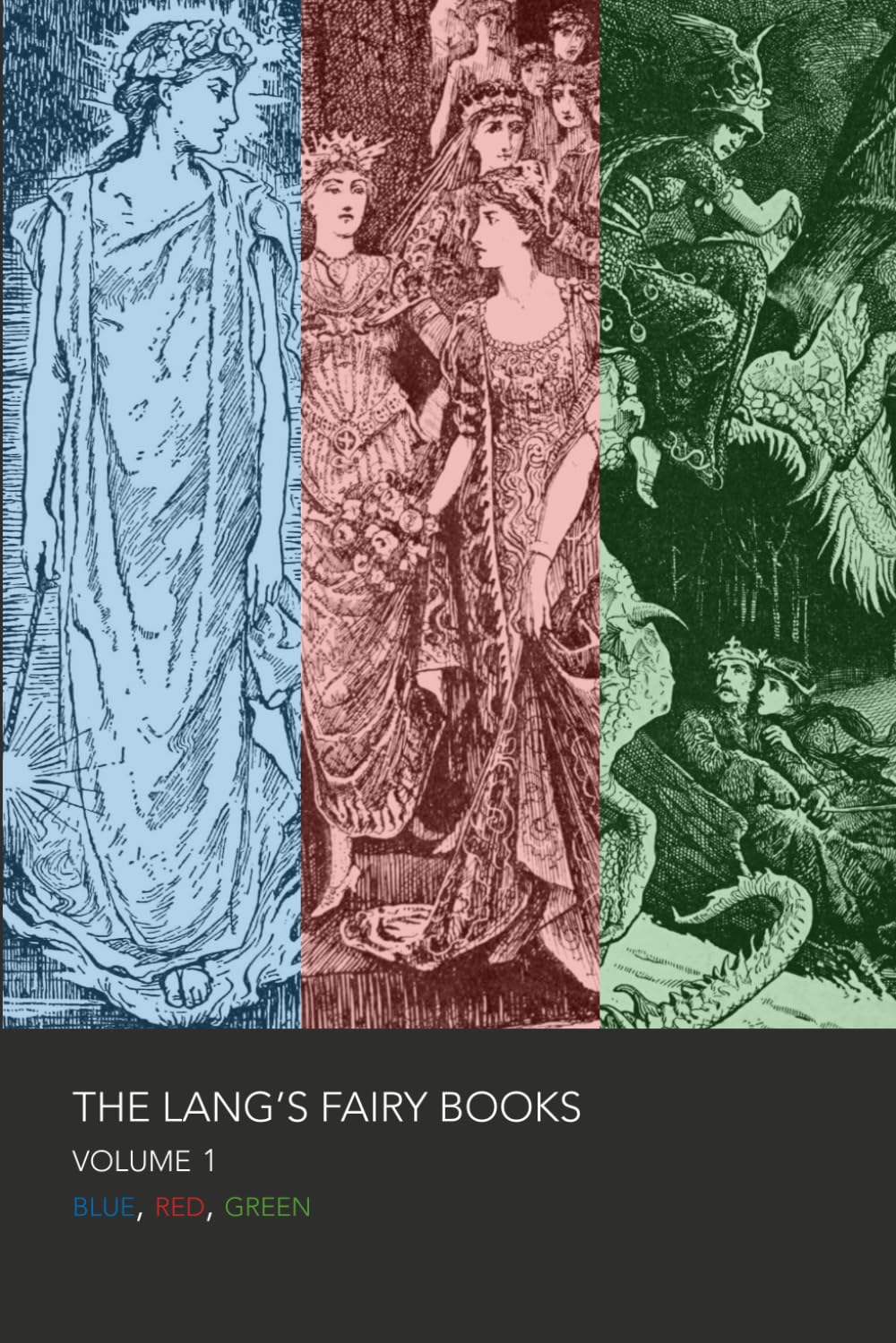 The Lang's Fairy Books: Volume 1: Blue, Red, Green