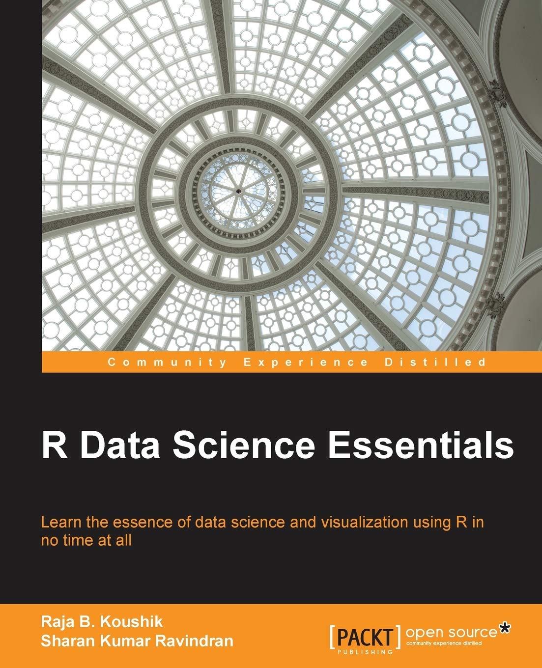 R Data Science Essentials : Sharan Kumar Ravindran, Sharan Kumar ...
