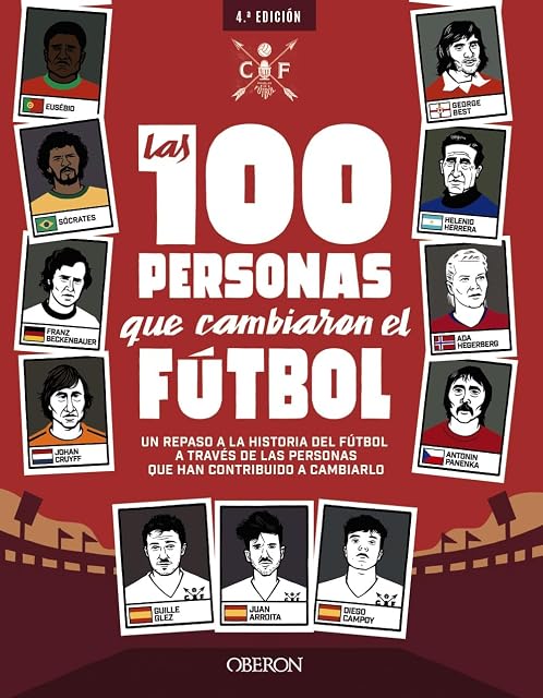 Portada de Las 100 Personas Que Cambiaron el Futbol