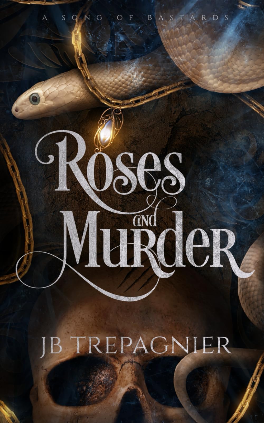 Roses and Murder: A Why Choose Romantasy (A Song of Bastards)