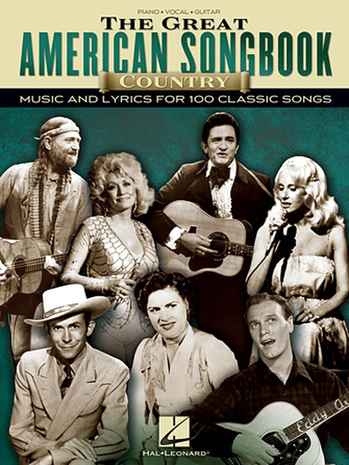The Great American Songbook - Country | 100 Classic Country Songs | Piano Vocal Guitar Sheet Music | Perfect Music Collection for Pianists and Singers ... Hits: Music and Lyrics for 100 Classic Songs