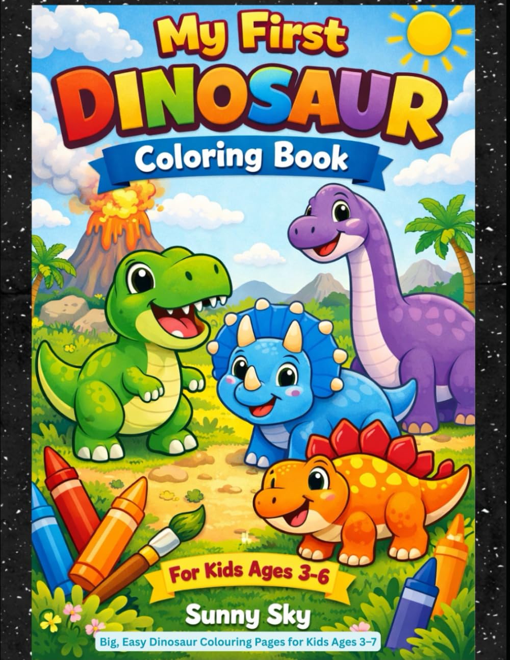 My First Dinosaur Colouring Book: Big, Easy Dinosaur Colouring Pages for Kids Ages 3–7