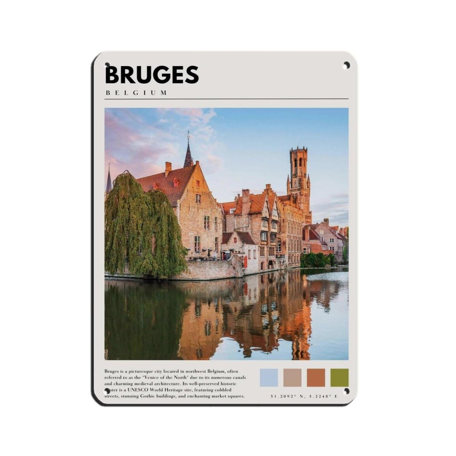 Bruges Art Bruges Photography Poster Tin Sign Vintage Metal Pub Club Cafe Bar Home Wall Art Decoration Poster Retro 12x16inch(30x40cm)