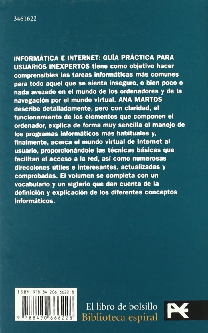 Informatica e internet / Computers and Internet: Guia practica para usuarios inexpertos/ Practical Guide for Inexperienced Users
