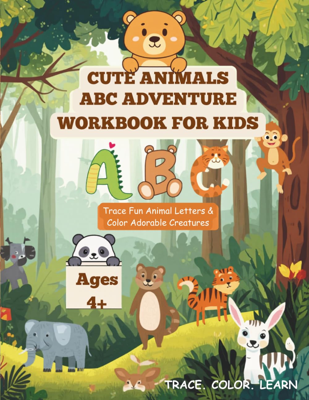 Cute animal ABC adventure book: trace fun animal letters & color adorable creatures