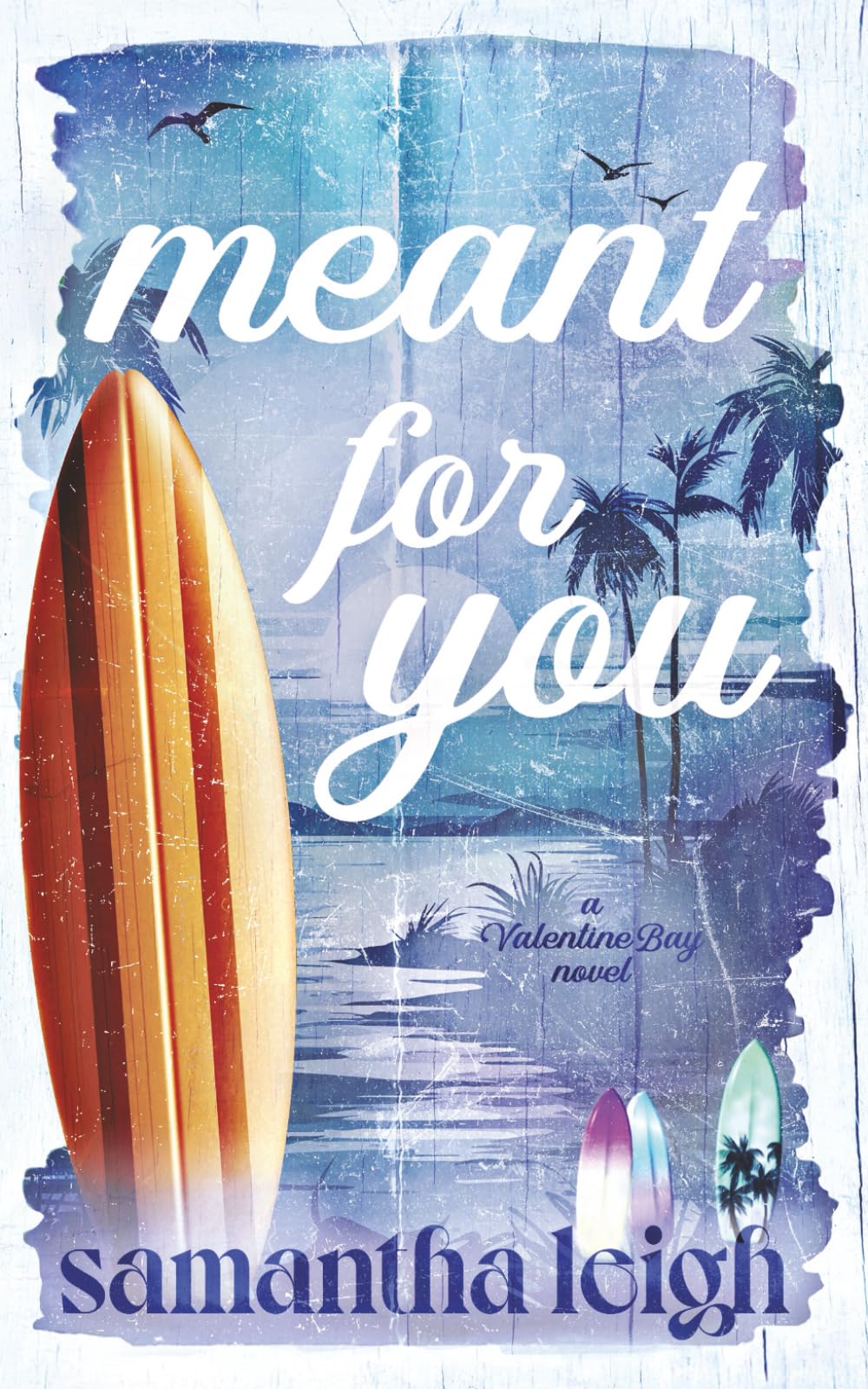 Meant for You: A Small Town Enemies to Lovers Romance: 2 (Valentine Bay)