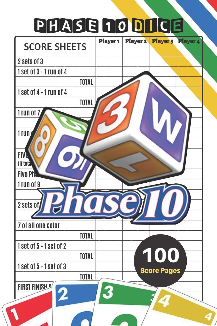 Independently Published Phase 10 Score Sheets: V.4 Perfect 100 Ten Sheets for Dice Game 4 Players - Nice Obvious Text Small size 6*9 inch (Gift)
