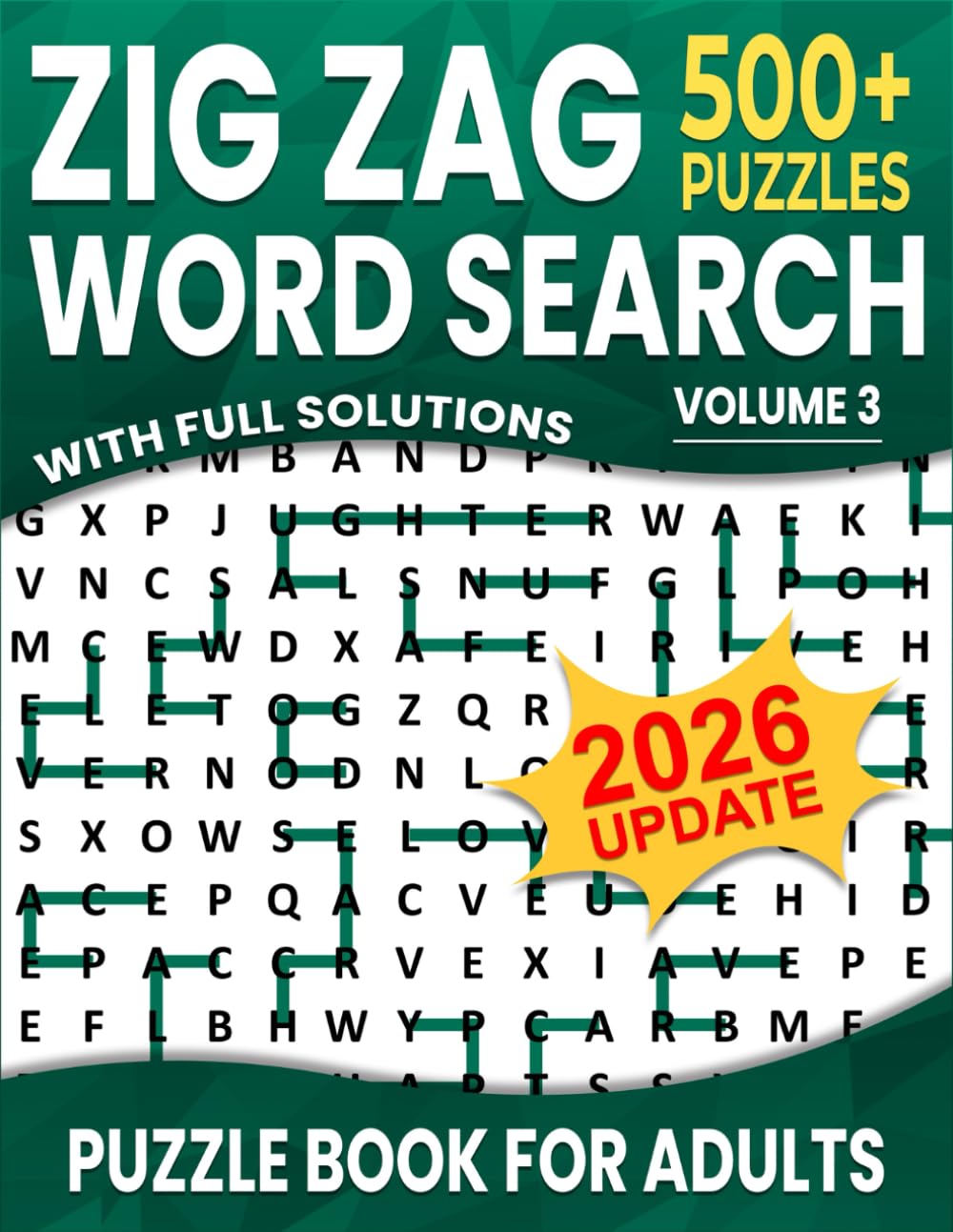 Zig Zag Word Search: Over 500+ Puzzles Word Search Zig Zag for Adults ,Unique and Challenging Word Search Variation for all Ages | Volume 3 |