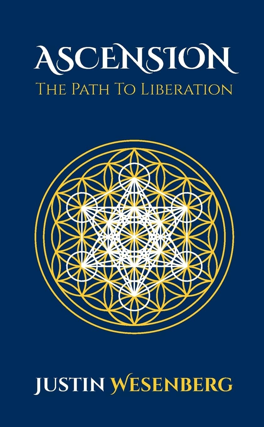 Ascension The Path To Liberation: 2 (Readers Of The New Earth)
