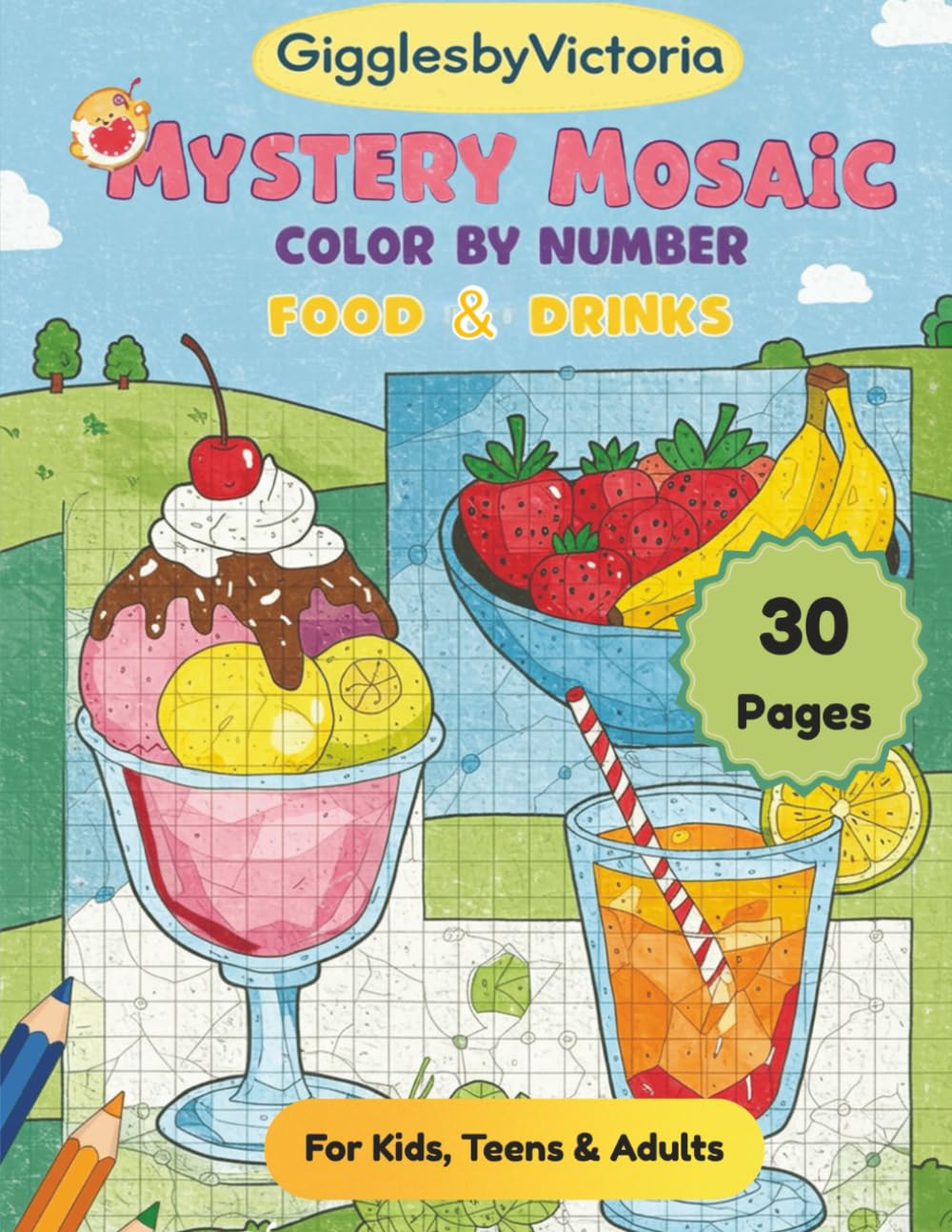 Mystery Mosaic: Food and Drinks Color by Number for Kids, Teens & Adults