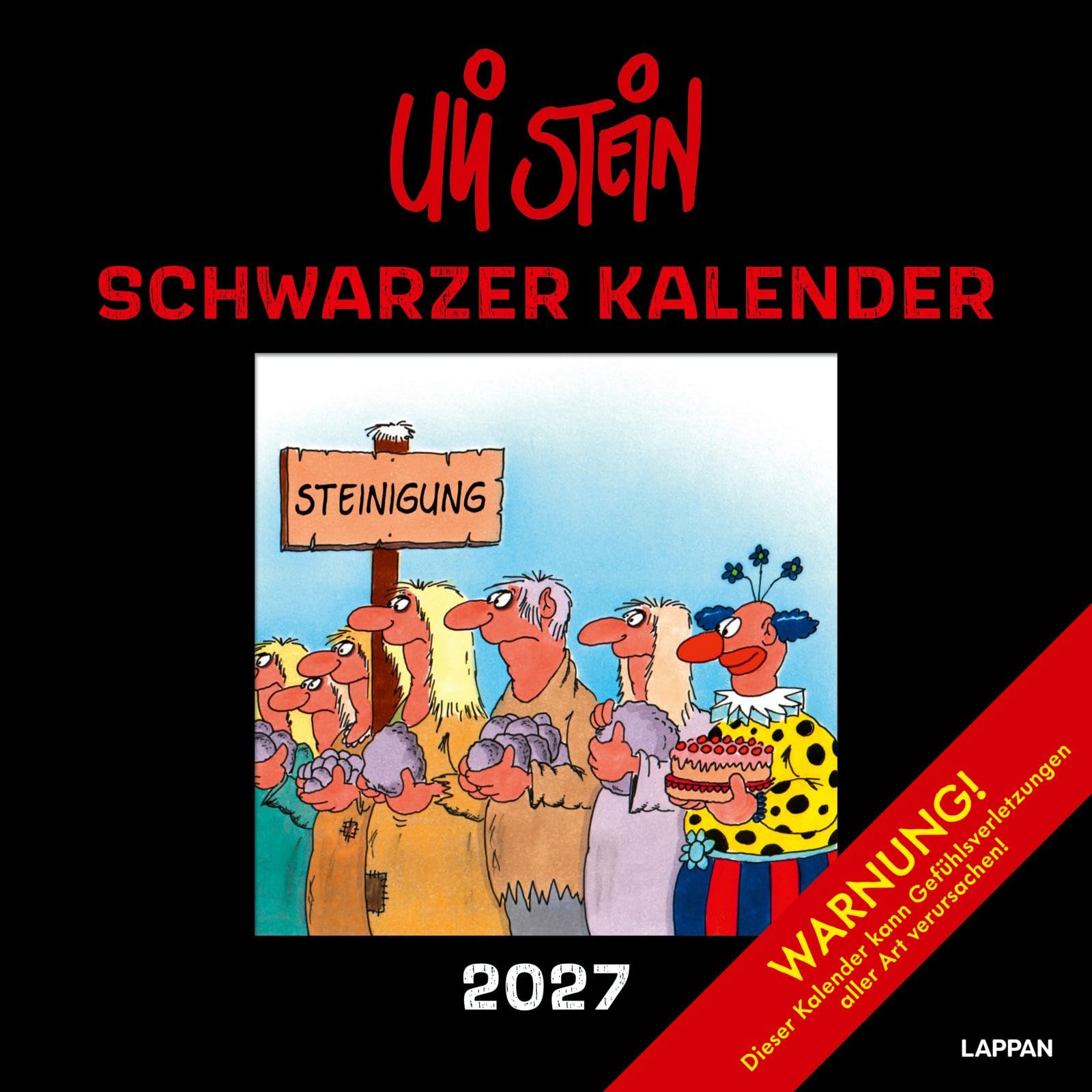 Uli Stein Schwarzer Kalender 2027: Monatskalender für die Wand: Terminplaner zum Aufhängen mit bitterbösen Cartoons