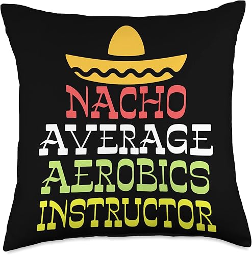 Water Aerobics Fitness Instructor Expert Graphic Nacho Average Aerobics Instructor Gym Fitness Expert Graphic Throw Pillow, 18 x 18 pulgadas,