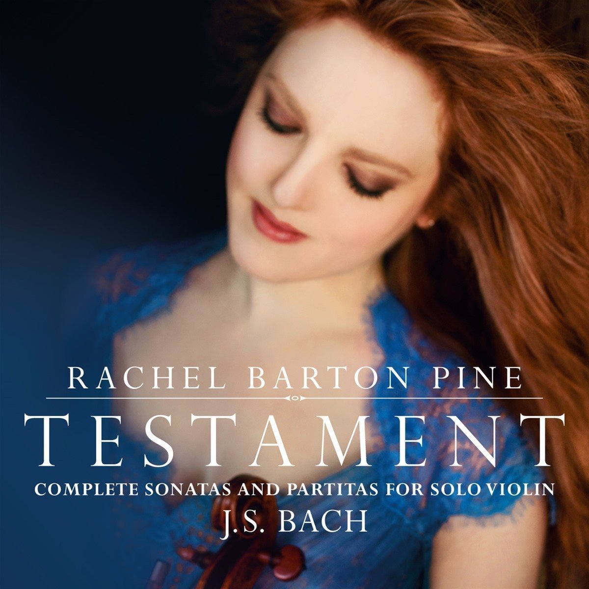 Testament: Complete Sonatas & Partitas for Solo [Audio CD] Bach, J.S. / Pine, Rachel Barton; J.S. Bach and na